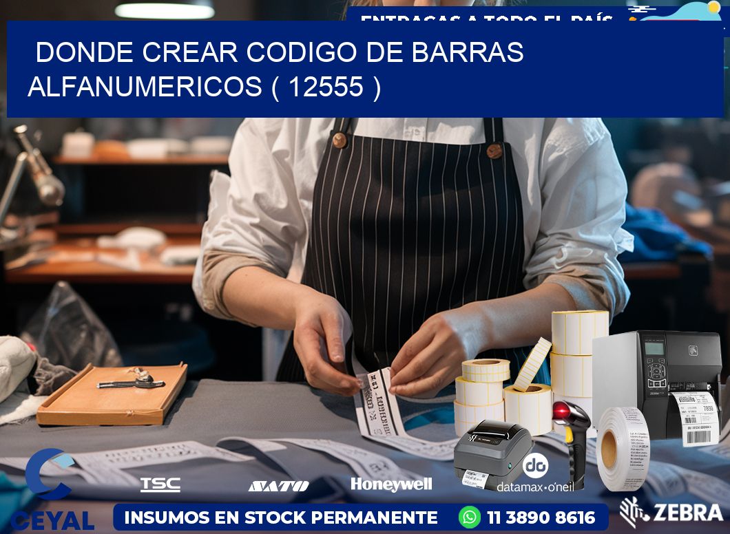 DONDE CREAR CODIGO DE BARRAS ALFANUMERICOS ( 12555 )