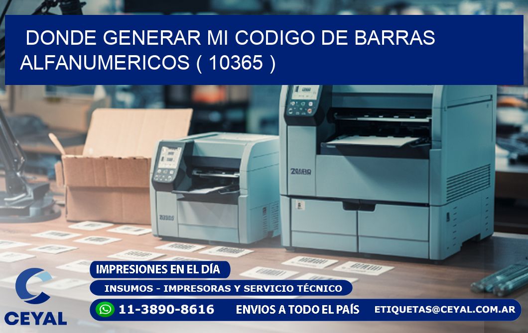 DONDE GENERAR MI CODIGO DE BARRAS ALFANUMERICOS ( 10365 )