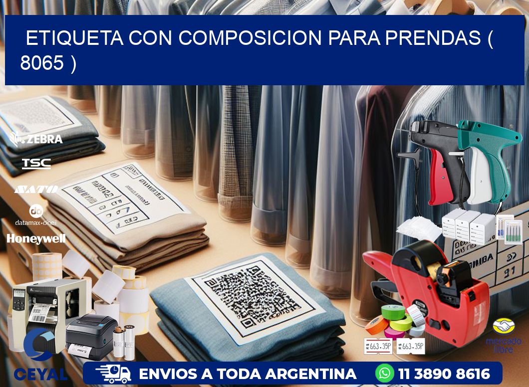 ETIQUETA CON COMPOSICION PARA PRENDAS ( 8065 )