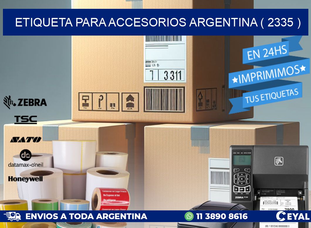 ETIQUETA PARA ACCESORIOS ARGENTINA ( 2335 )