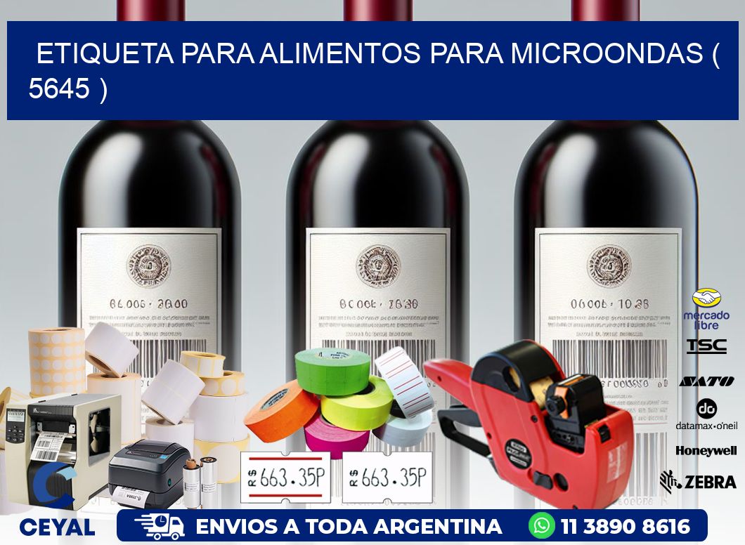 ETIQUETA PARA ALIMENTOS PARA MICROONDAS ( 5645 )