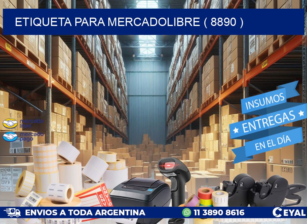 ETIQUETA PARA MERCADOLIBRE ( 8890 )
