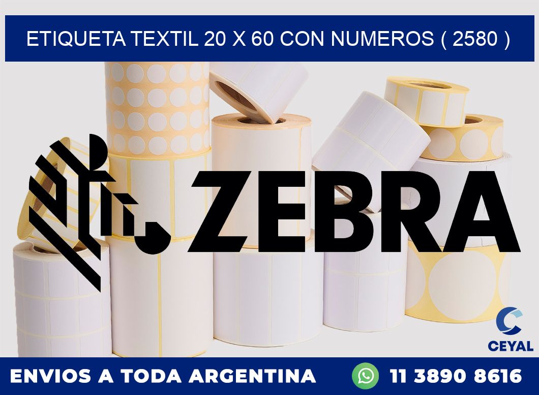 ETIQUETA TEXTIL 20 X 60 CON NUMEROS ( 2580 )