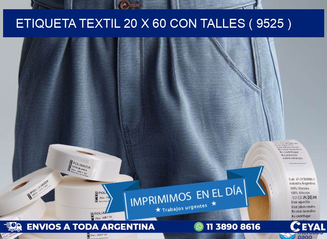 ETIQUETA TEXTIL 20 X 60 CON TALLES ( 9525 )