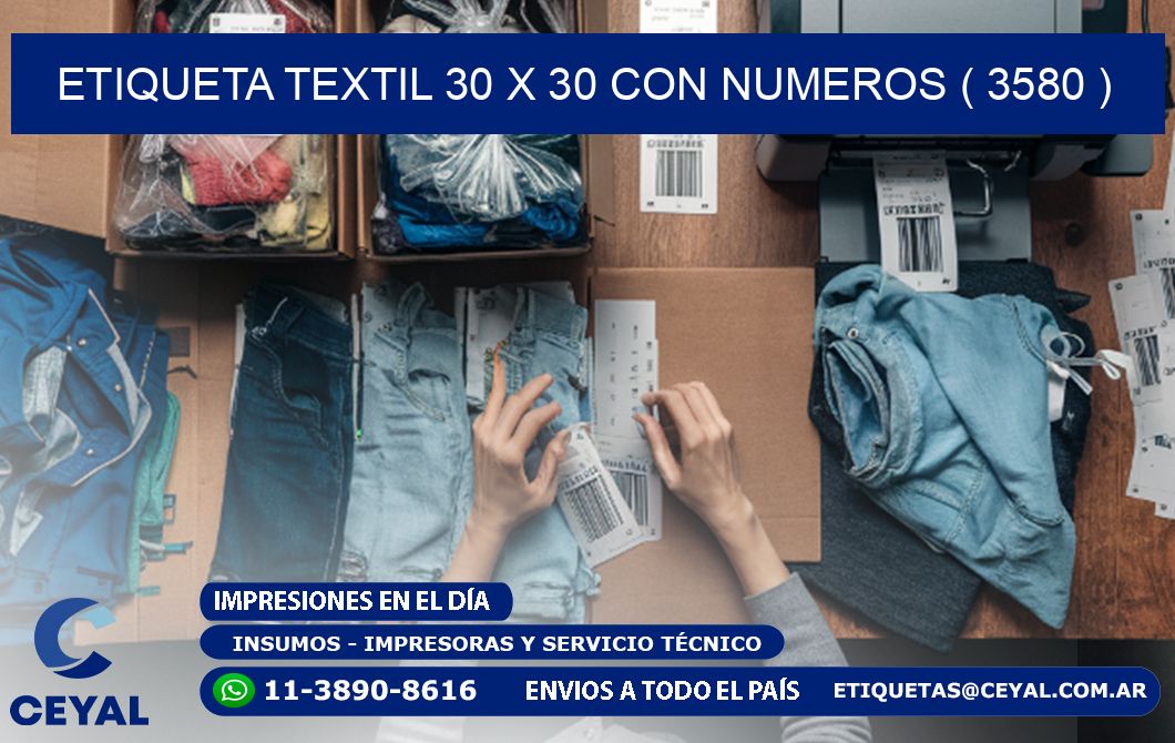 ETIQUETA TEXTIL 30 X 30 CON NUMEROS ( 3580 )