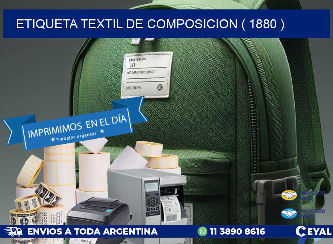 ETIQUETA TEXTIL DE COMPOSICION ( 1880 )