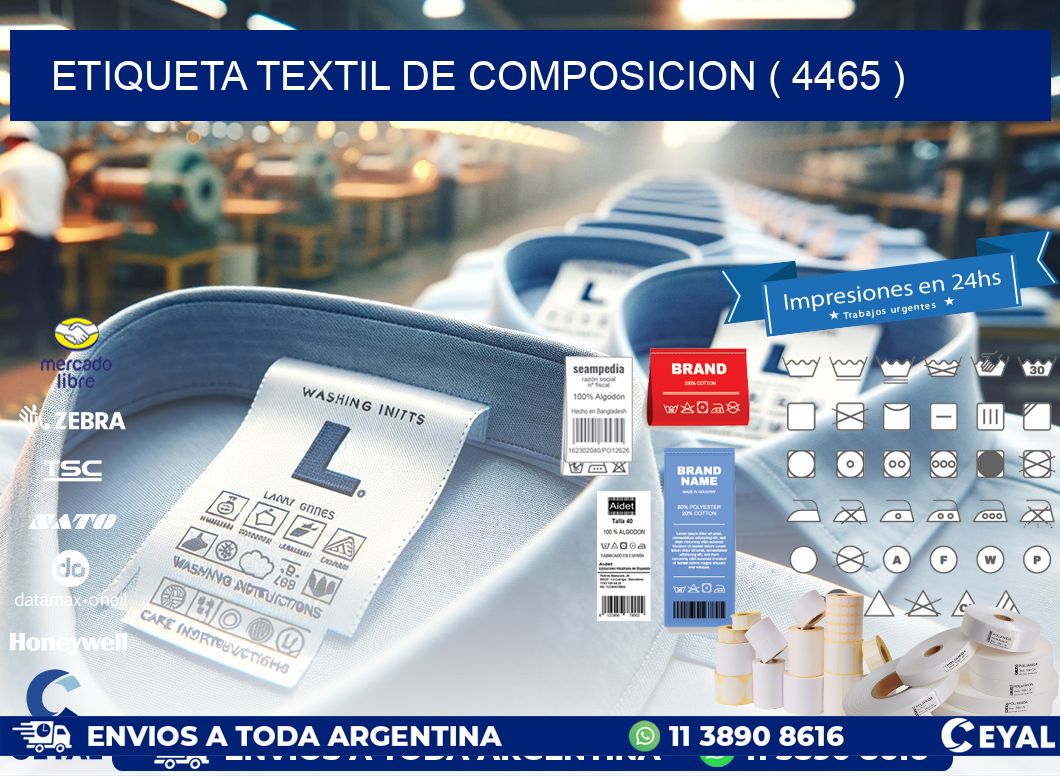 ETIQUETA TEXTIL DE COMPOSICION ( 4465 )