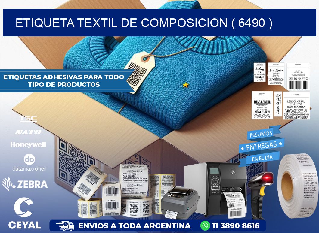 ETIQUETA TEXTIL DE COMPOSICION ( 6490 )