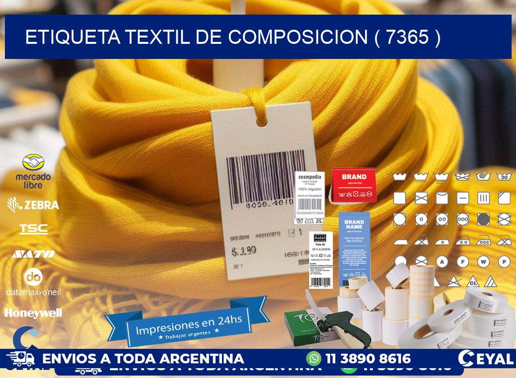 ETIQUETA TEXTIL DE COMPOSICION ( 7365 )