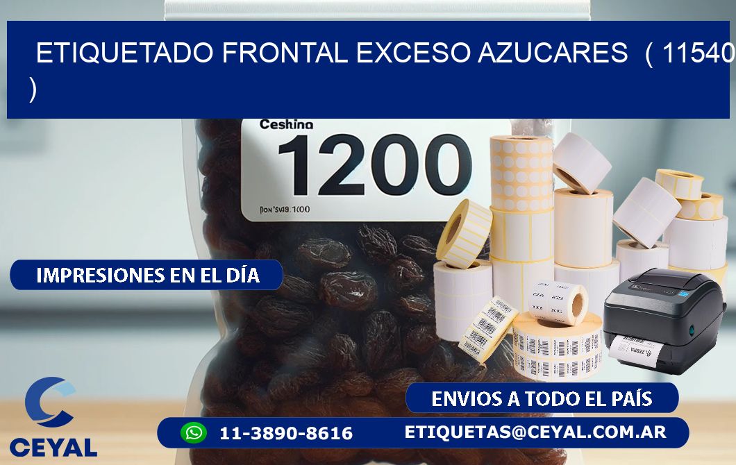 ETIQUETADO FRONTAL EXCESO AZUCARES  ( 11540 )