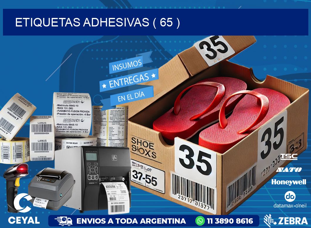 ETIQUETAS ADHESIVAS ( 65 )
