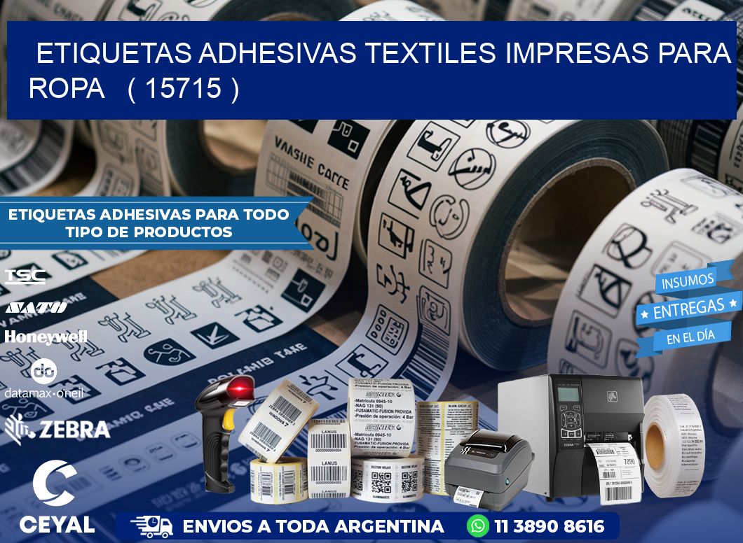 ETIQUETAS ADHESIVAS TEXTILES IMPRESAS PARA ROPA   ( 15715 )