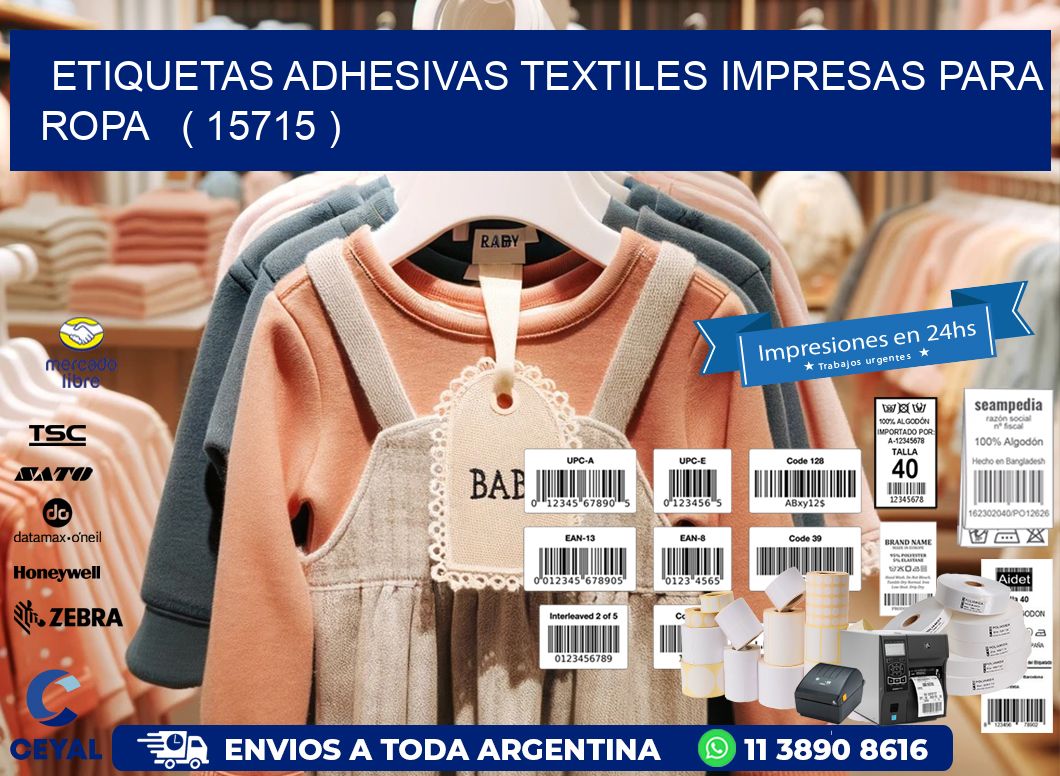 ETIQUETAS ADHESIVAS TEXTILES IMPRESAS PARA ROPA   ( 15715 )