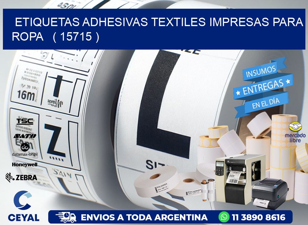 ETIQUETAS ADHESIVAS TEXTILES IMPRESAS PARA ROPA   ( 15715 )
