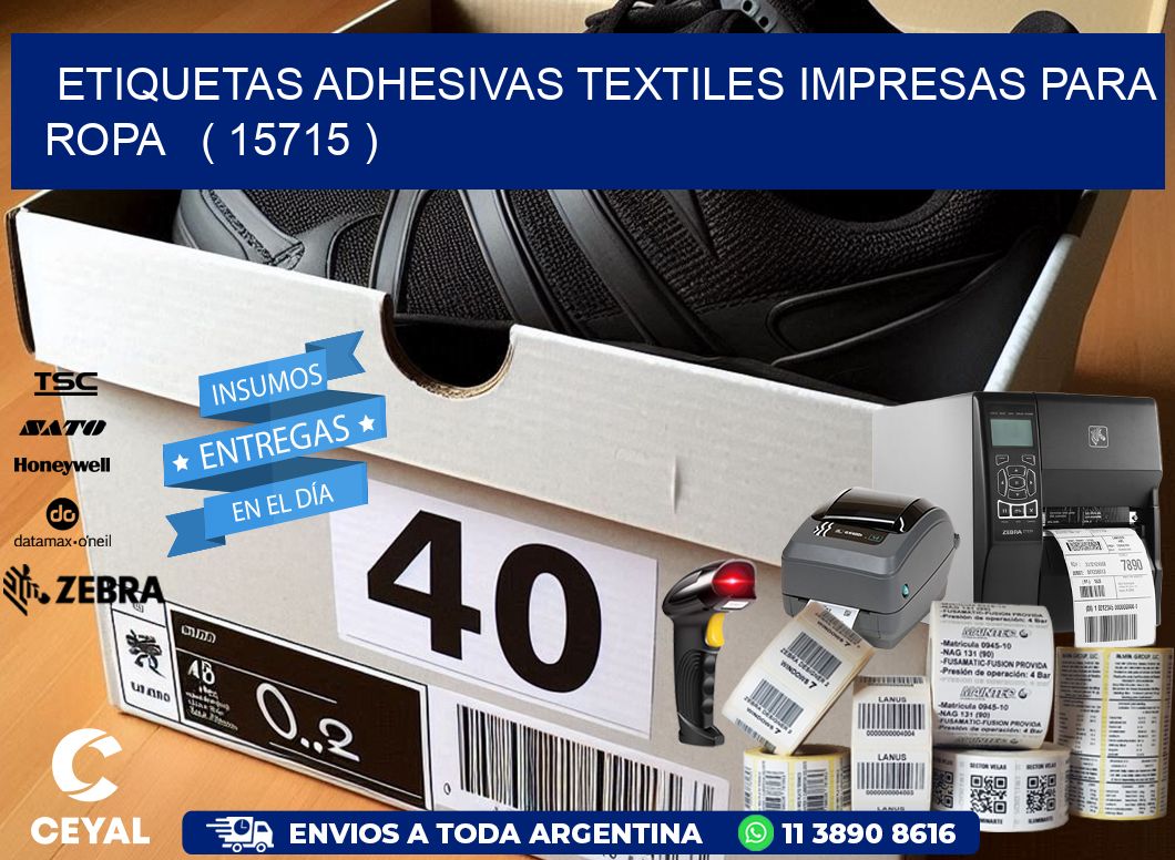 ETIQUETAS ADHESIVAS TEXTILES IMPRESAS PARA ROPA   ( 15715 )