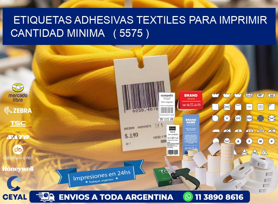 ETIQUETAS ADHESIVAS TEXTILES PARA IMPRIMIR CANTIDAD MINIMA   ( 5575 )