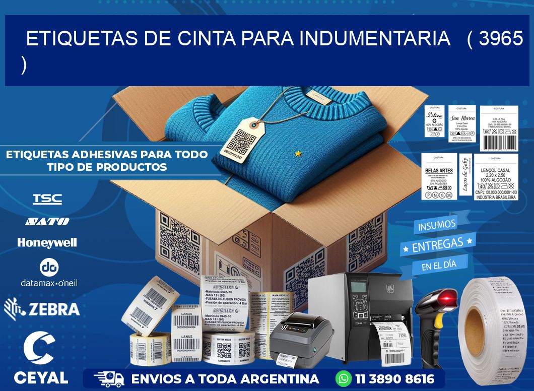 ETIQUETAS DE CINTA PARA INDUMENTARIA   ( 3965 )