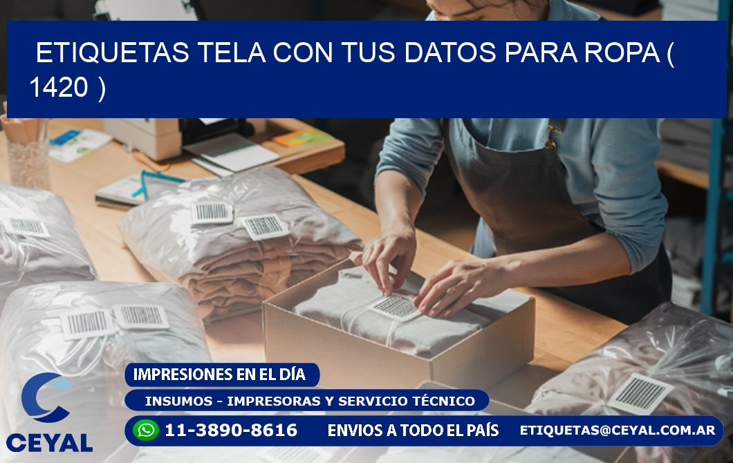 ETIQUETAS TELA CON TUS DATOS PARA ROPA ( 1420 )
