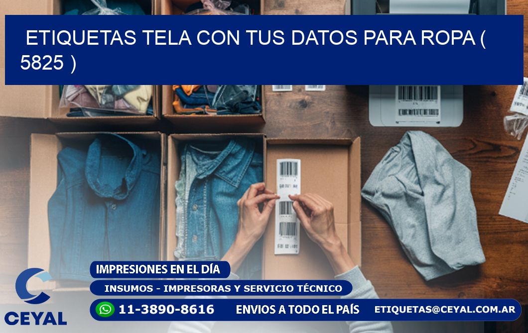 ETIQUETAS TELA CON TUS DATOS PARA ROPA ( 5825 )