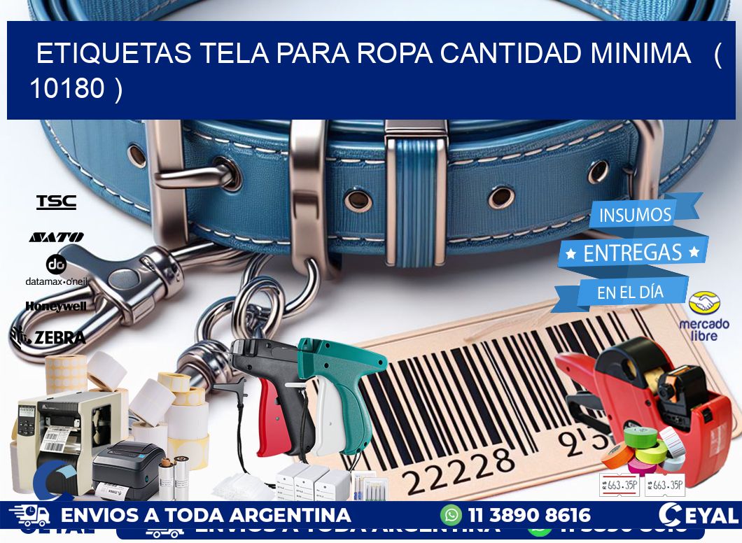 ETIQUETAS TELA PARA ROPA CANTIDAD MINIMA   ( 10180 )