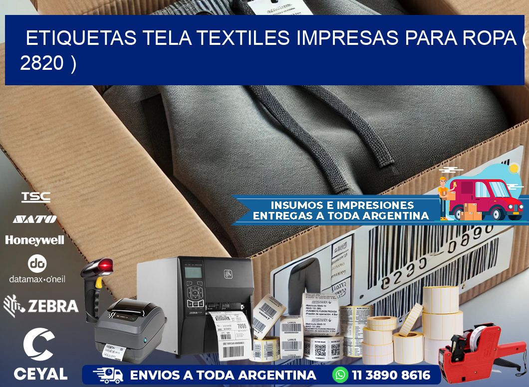 ETIQUETAS TELA TEXTILES IMPRESAS PARA ROPA ( 2820 )