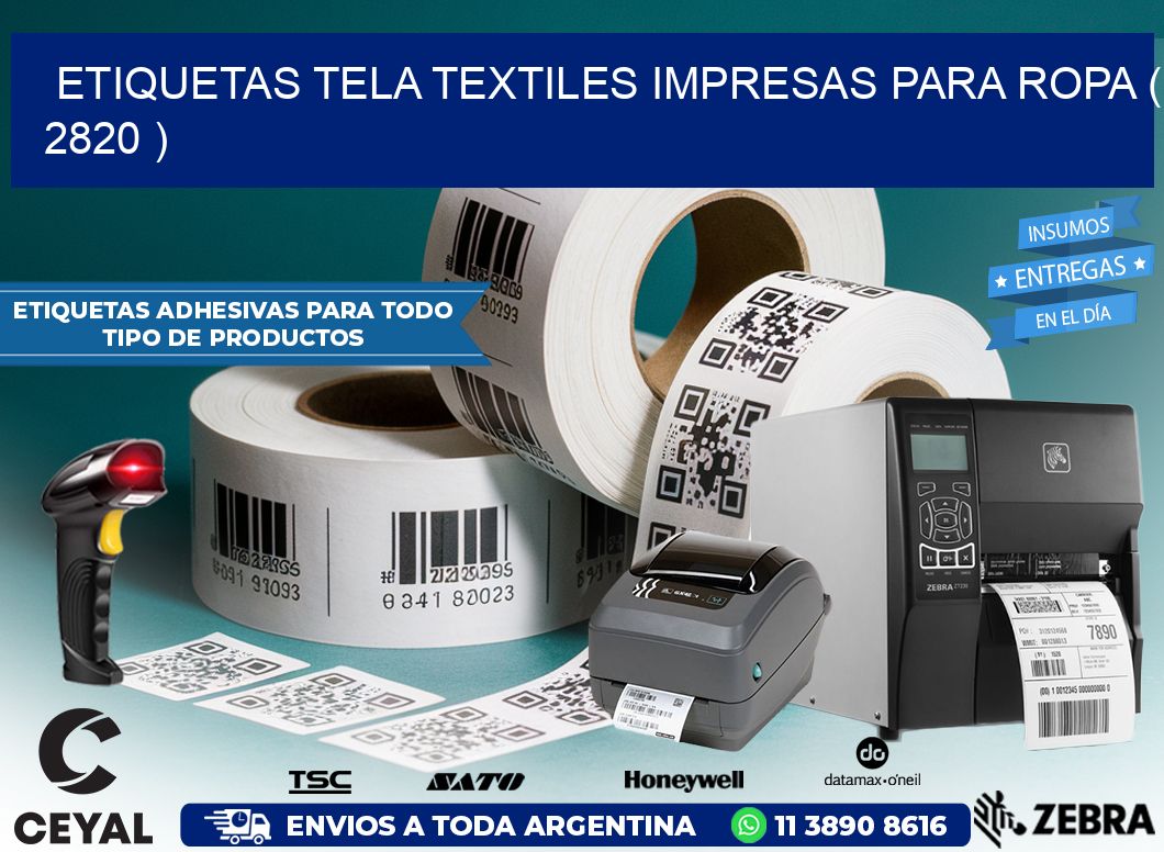 ETIQUETAS TELA TEXTILES IMPRESAS PARA ROPA ( 2820 )