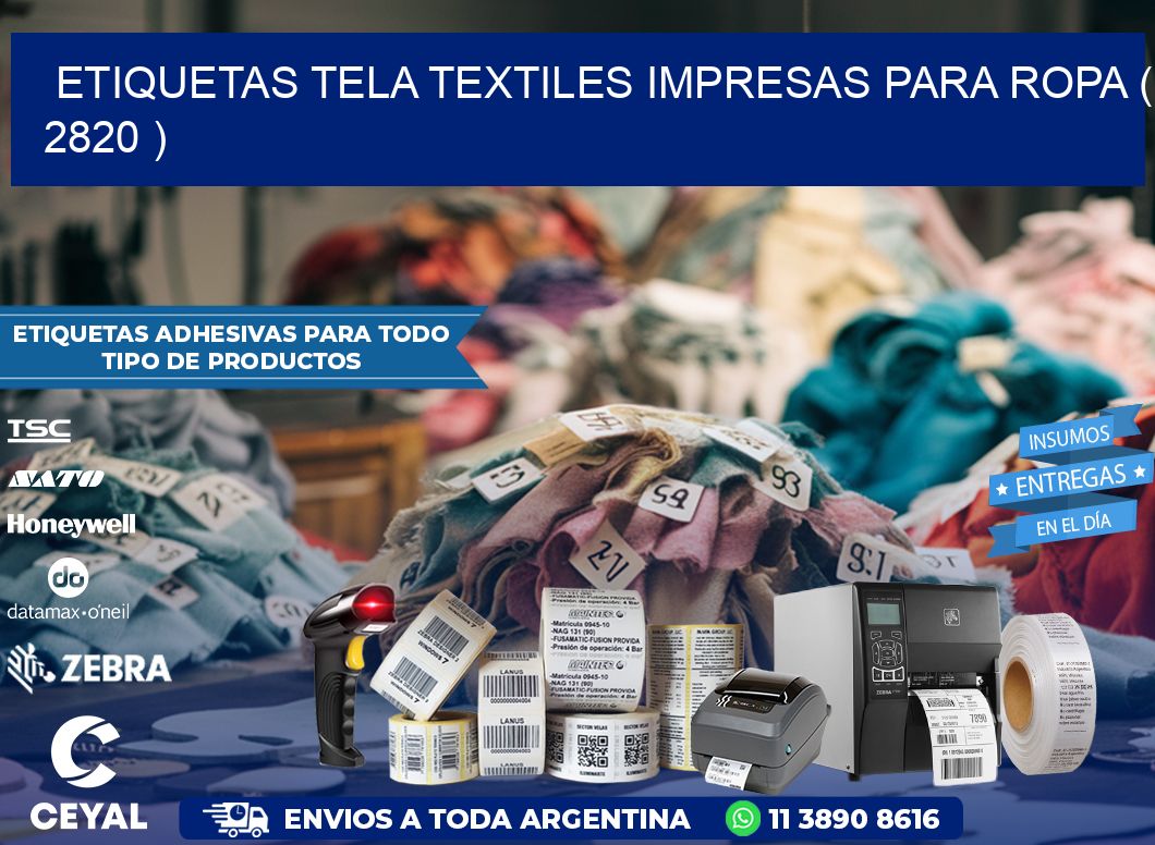 ETIQUETAS TELA TEXTILES IMPRESAS PARA ROPA ( 2820 )
