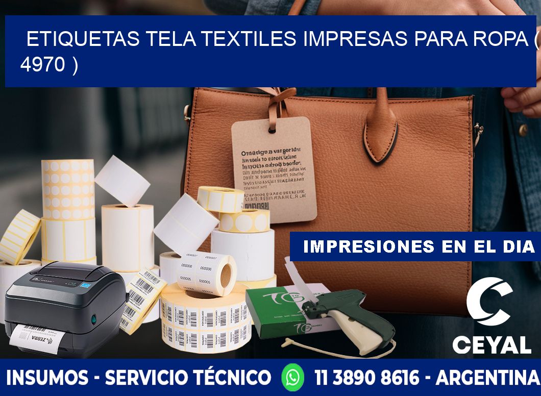 ETIQUETAS TELA TEXTILES IMPRESAS PARA ROPA ( 4970 )