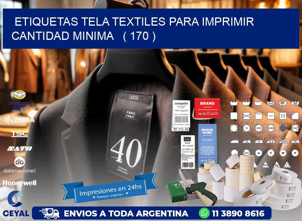 ETIQUETAS TELA TEXTILES PARA IMPRIMIR CANTIDAD MINIMA ( 170 )