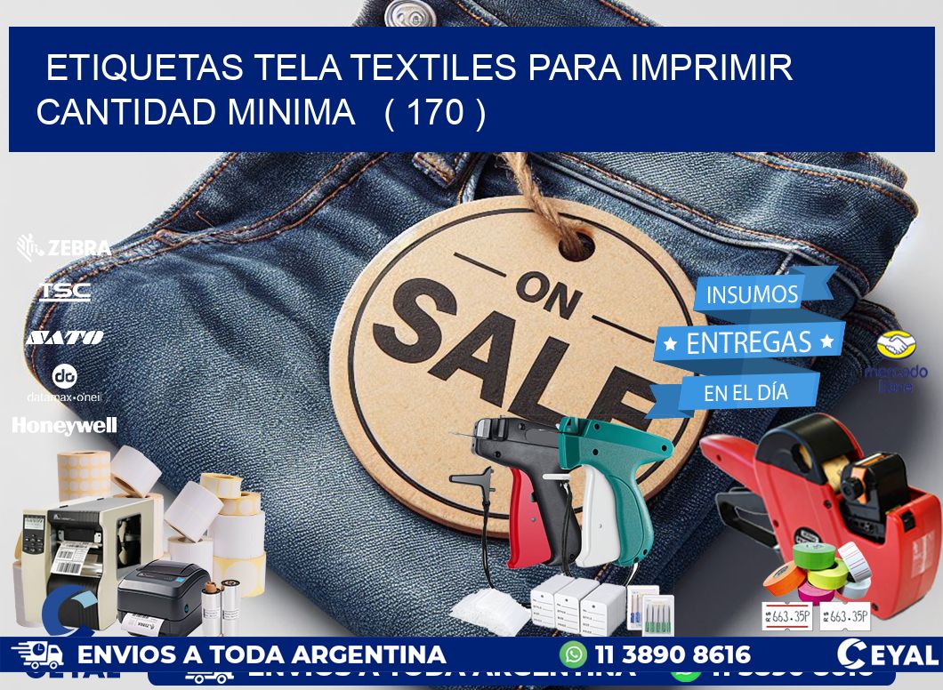 ETIQUETAS TELA TEXTILES PARA IMPRIMIR CANTIDAD MINIMA ( 170 )