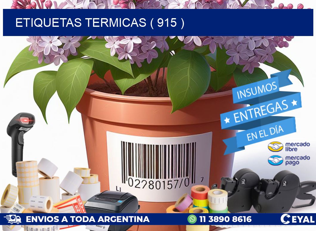 ETIQUETAS TERMICAS ( 915 )