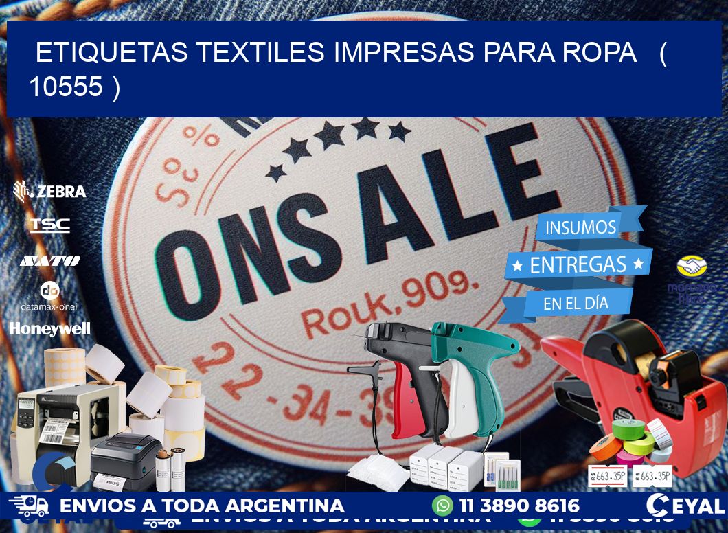 ETIQUETAS TEXTILES IMPRESAS PARA ROPA   ( 10555 )