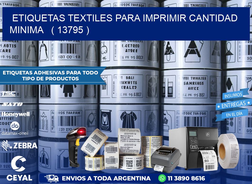 ETIQUETAS TEXTILES PARA IMPRIMIR CANTIDAD MINIMA   ( 13795 )