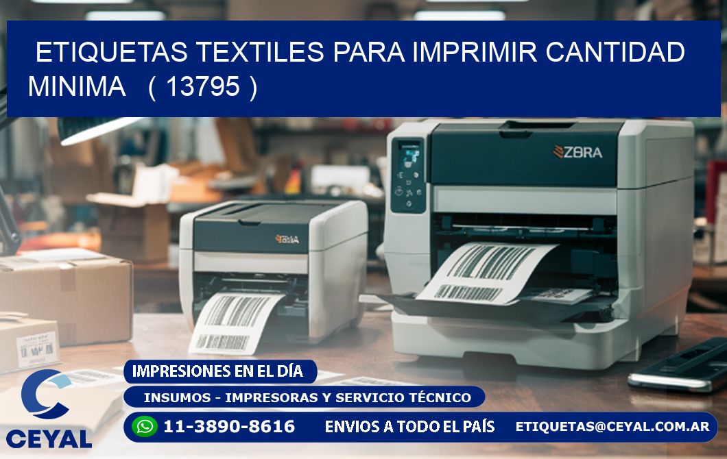 ETIQUETAS TEXTILES PARA IMPRIMIR CANTIDAD MINIMA   ( 13795 )