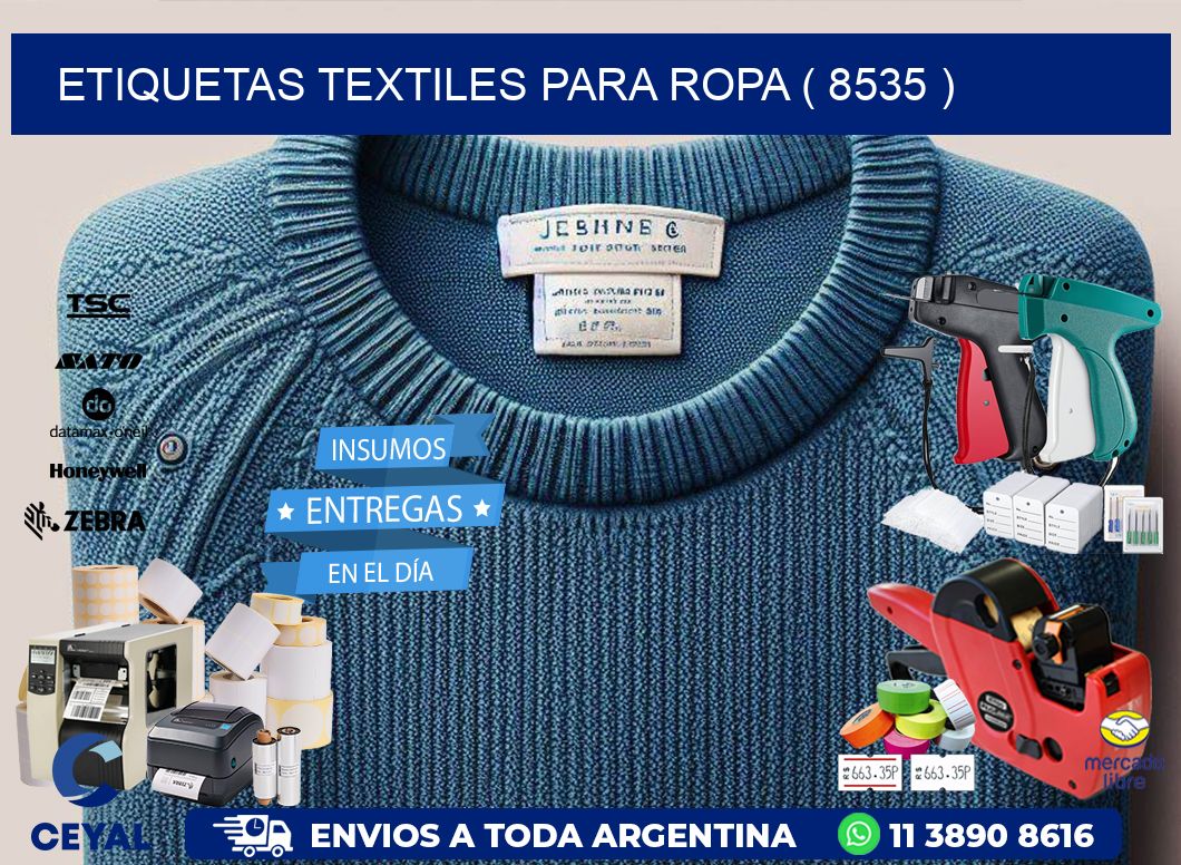 ETIQUETAS TEXTILES PARA ROPA ( 8535 )