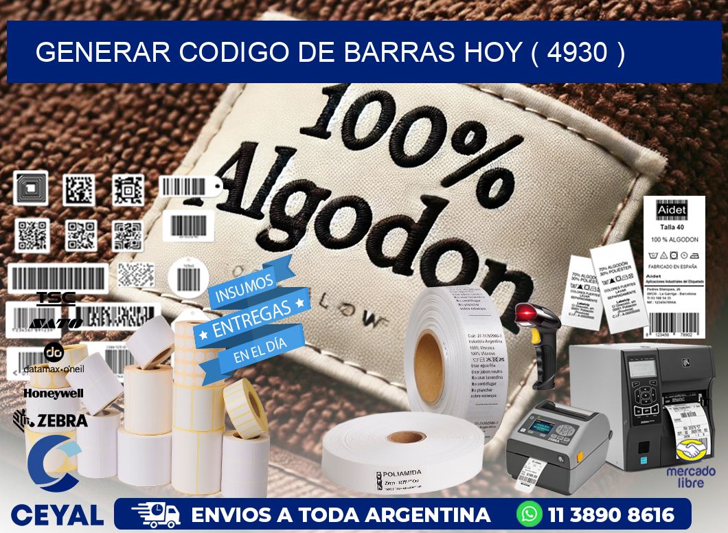 GENERAR CODIGO DE BARRAS HOY ( 4930 )