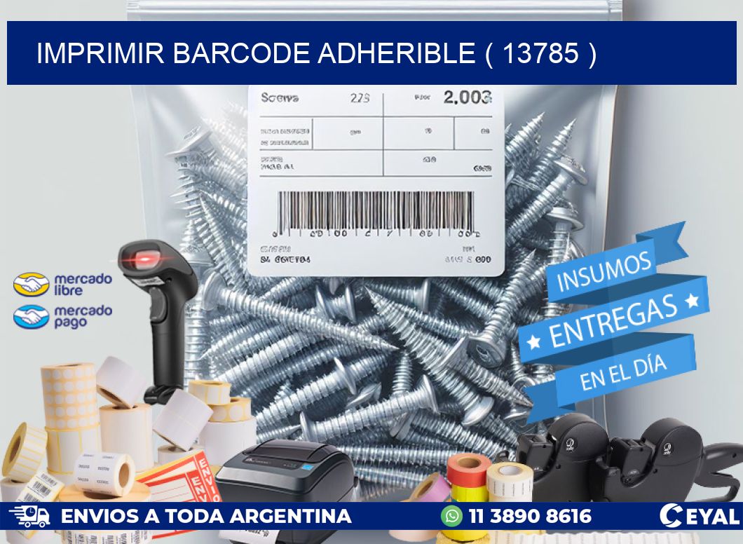 IMPRIMIR BARCODE ADHERIBLE ( 13785 )