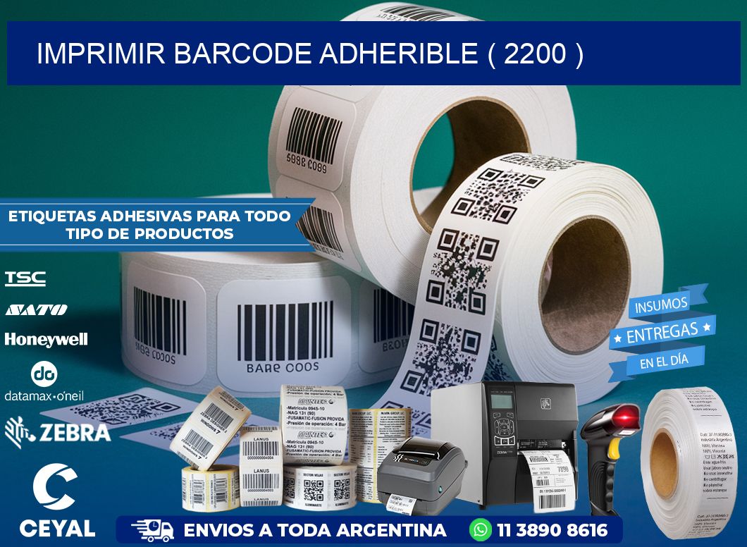 IMPRIMIR BARCODE ADHERIBLE ( 2200 )