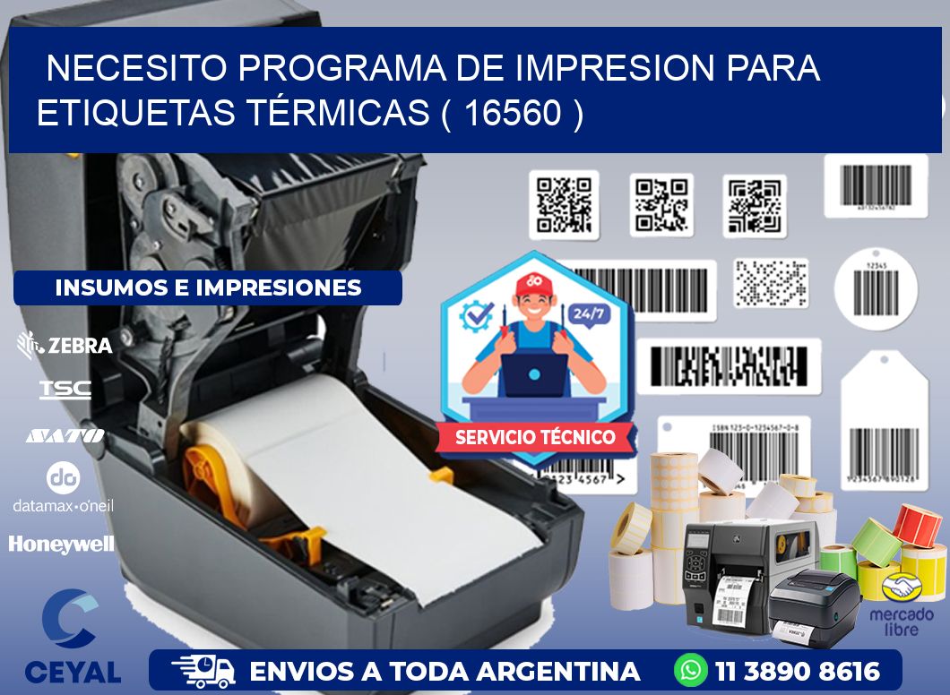 NECESITO PROGRAMA DE IMPRESION PARA ETIQUETAS TÉRMICAS ( 16560 )