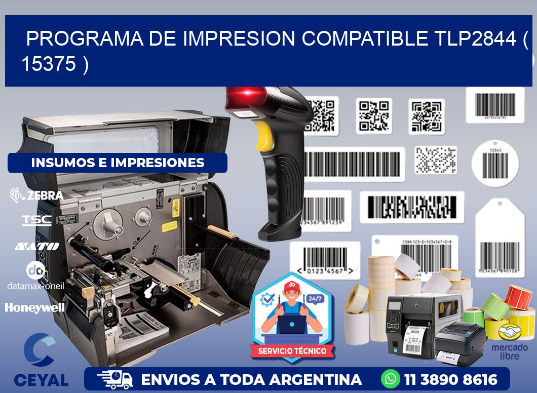 PROGRAMA DE IMPRESION COMPATIBLE TLP2844 ( 15375 )