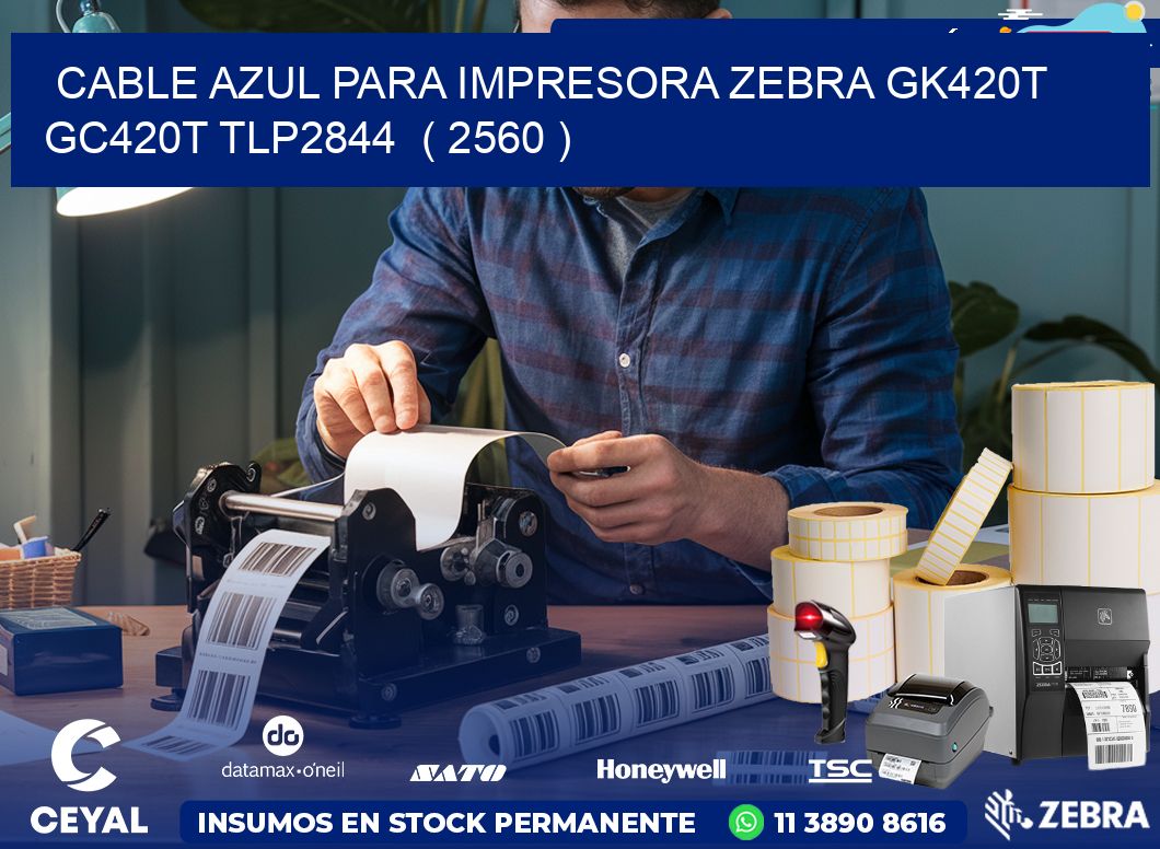 cable azul para impresora zebra GK420T GC420T TLP2844  ( 2560 )