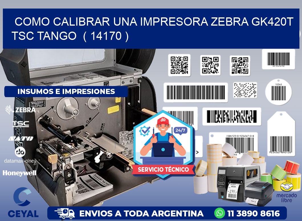 como calibrar una impresora zebra gk420t TSC TANGO  ( 14170 )