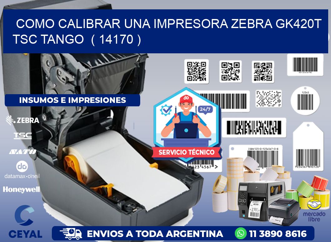como calibrar una impresora zebra gk420t TSC TANGO  ( 14170 )
