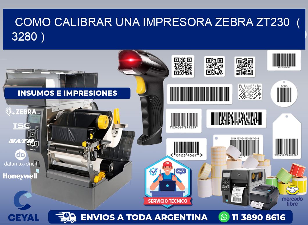como calibrar una impresora zebra zt230  ( 3280 )