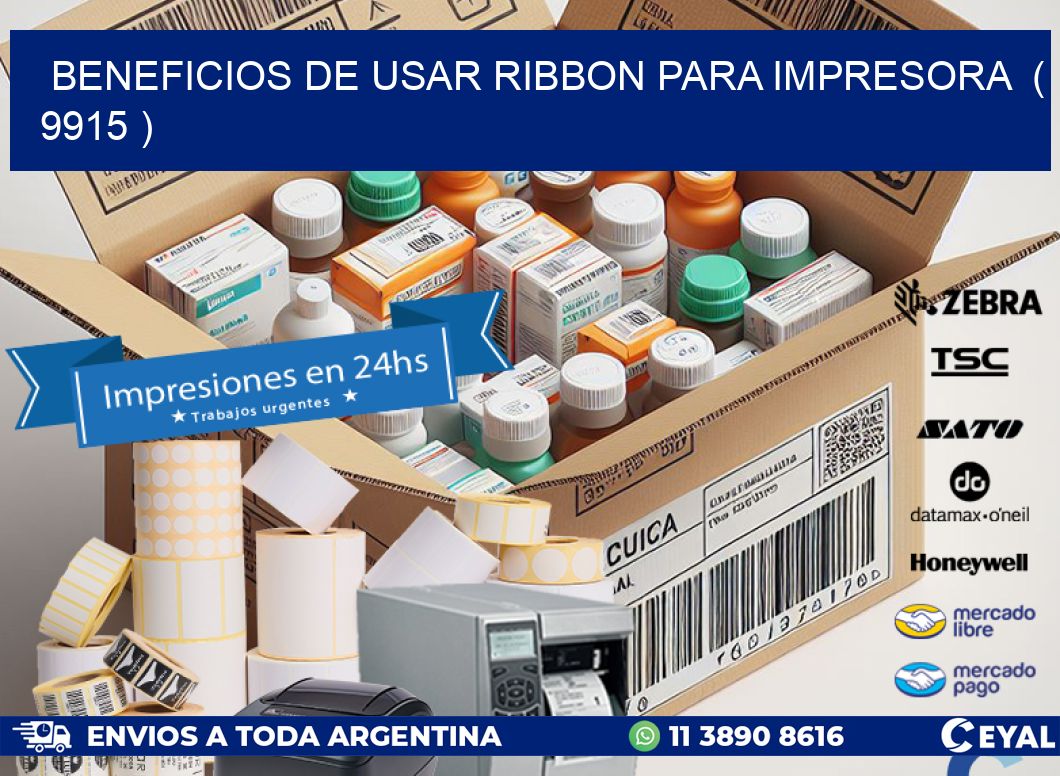 BENEFICIOS DE USAR RIBBON PARA IMPRESORA  ( 9915 )