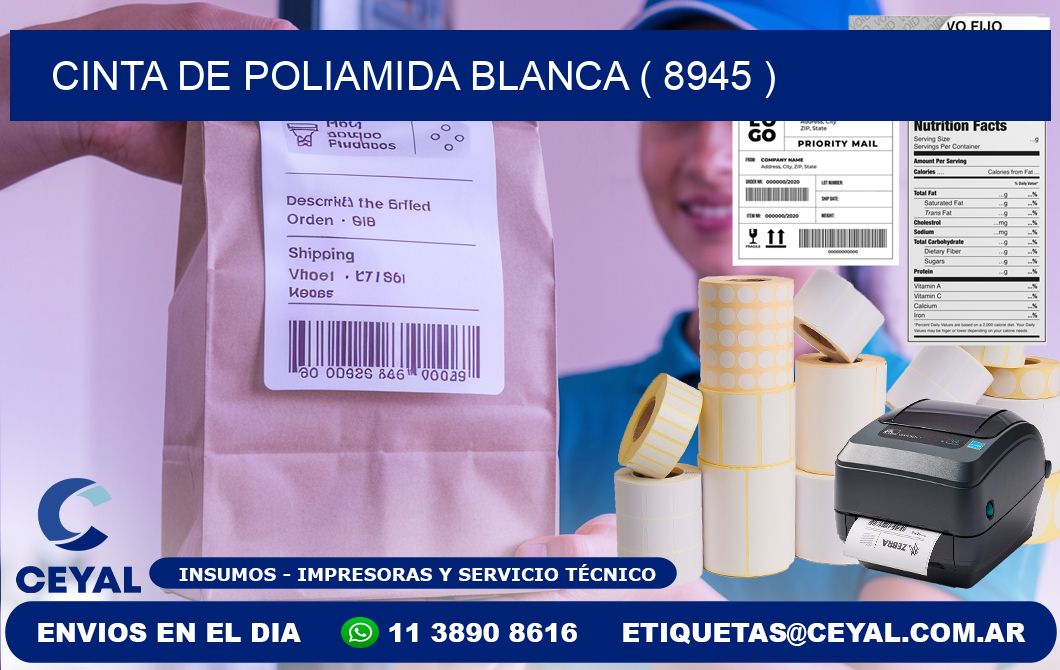 CINTA DE POLIAMIDA BLANCA ( 8945 )