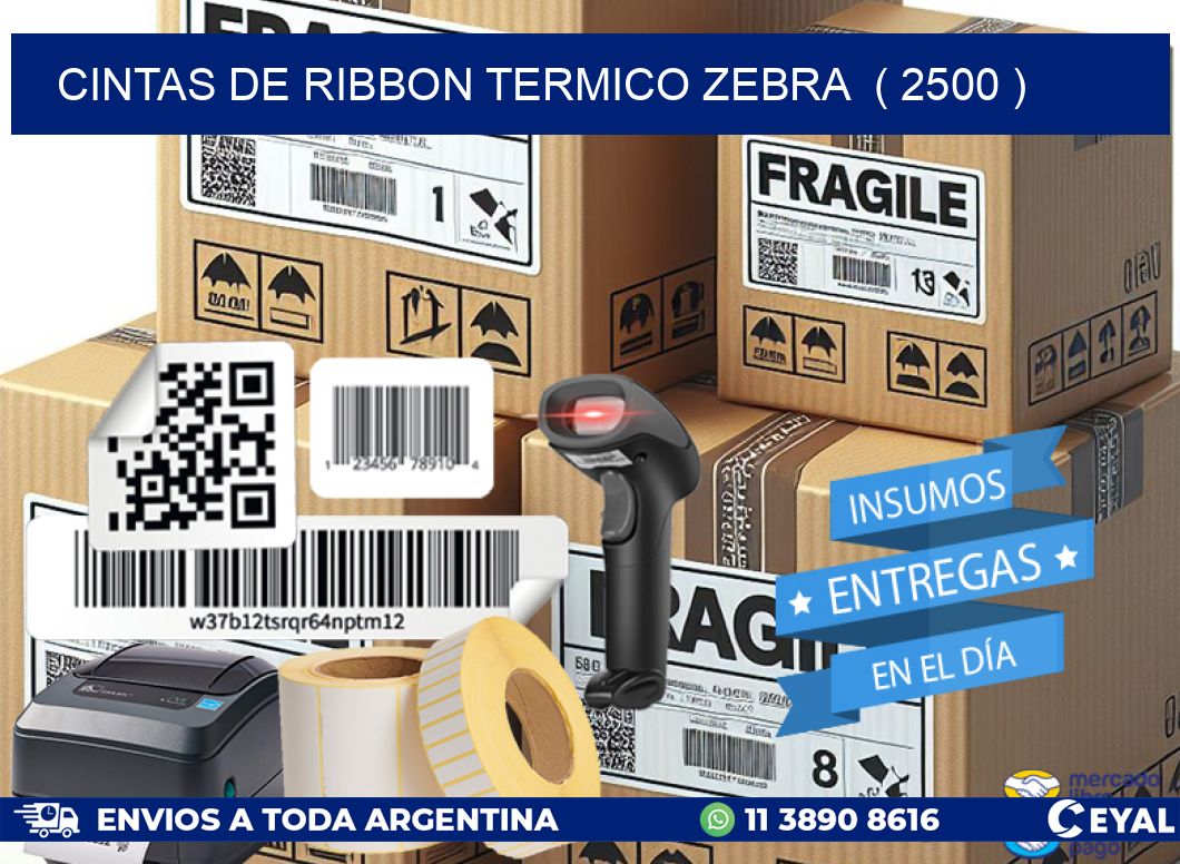 CINTAS DE RIBBON TERMICO ZEBRA ( 2500 )