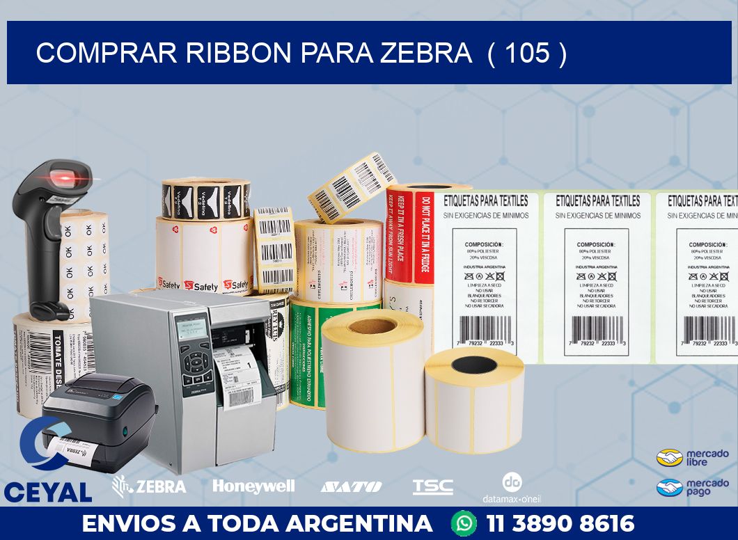 COMPRAR RIBBON PARA ZEBRA  ( 105 )