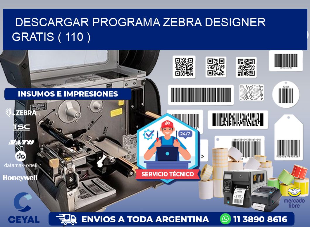 DESCARGAR PROGRAMA ZEBRA DESIGNER GRATIS ( 110 )