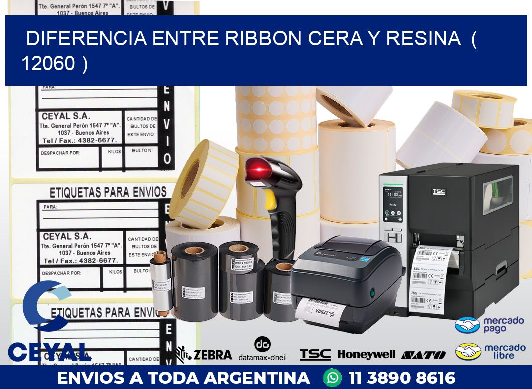 DIFERENCIA ENTRE RIBBON CERA Y RESINA  ( 12060 )